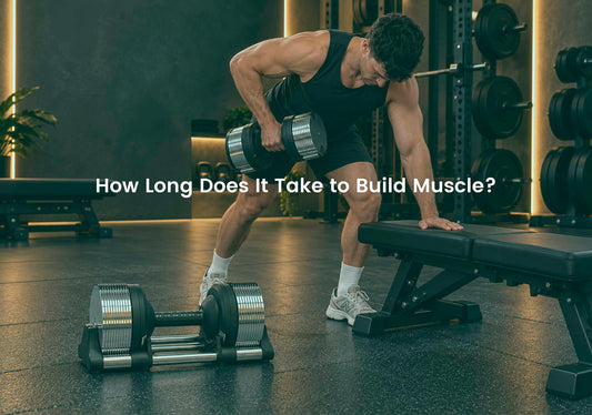How Long Does It Take to Build Muscle?