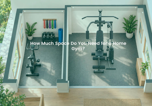 How Much Space Do You Need for a Home Gym?